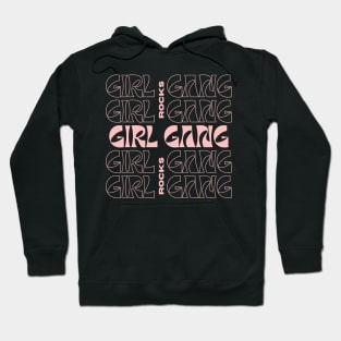 Girl gang Hoodie